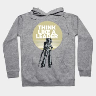 think like a leader Hoodie